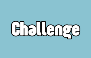 Challenge